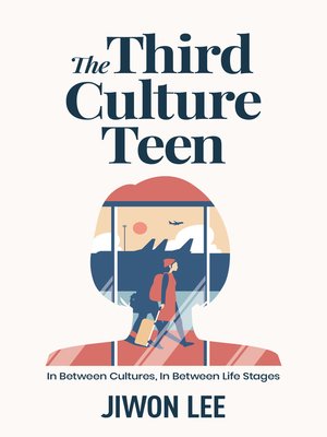 cover image of The Third Culture Teen